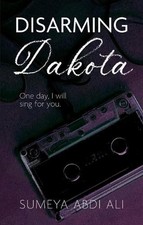 Disarming Dakota by Sumeya Ali Abdi (English) Paperback Book