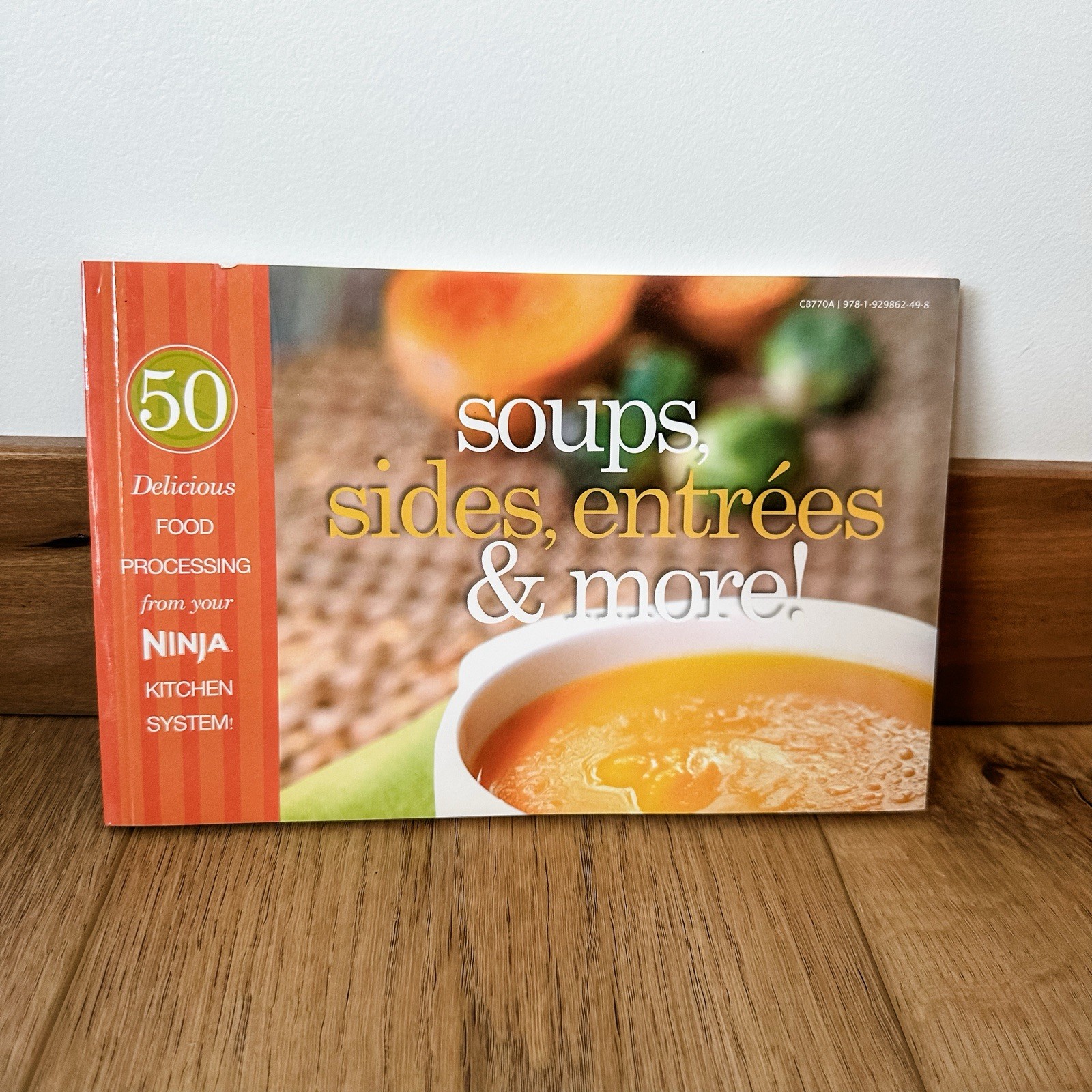 50 Delicious Food Processing Recipes Ninja Soups Sides Entrees Juice Smoothies