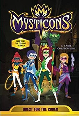 Mysticons: Quest for the Codex Paperback Sadie Chesterfield