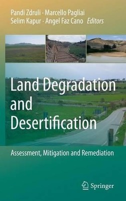 Land Degradation and Desertification: Assessment, Mitigation ... - 9789048186563