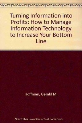 The Technology Payoff: How to Profit from an Empowered Workforce in the Informat