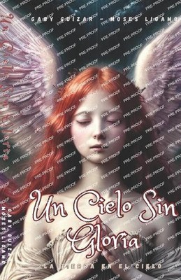 Un Cielo Sin Gloria by Gaby Guizar Paperback Book