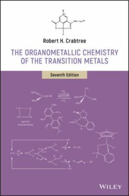 The Organometallic Chemistry of the Transition Metals, Crabtree, Robert H., Acce