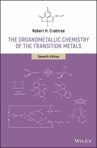 The Organometallic Chemistry of the Transition Metals (Crabtree)