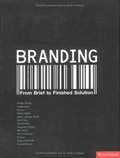 Branding: From Brief to Finished Solution (Digital Lab Print & E