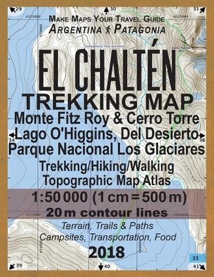 Sergio Mazitto El Chalten Trekking Map Monte Fitz Roy & Cerro Torr (Taschenbuch)