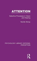Attention | Selective Processes In Vision And Hearing | Neville Moray | Buch