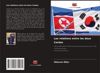 Hekuran NikçI | Les Relations Entre Les Deux CoréEs | Taschenbuch | FranzöSisch