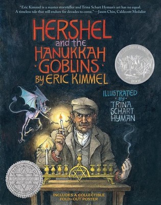 Hershel and the Hanukkah Goblins (Gift Edition With Poster) by Eric A. Kimmel (E