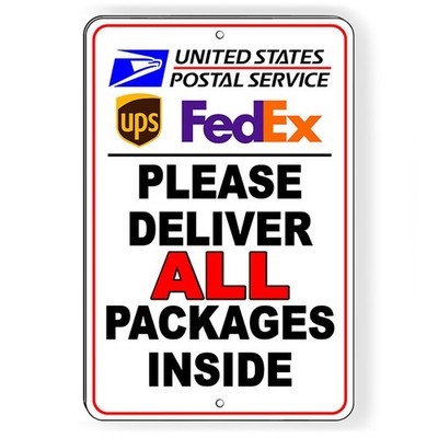 Deliver All Packages Inside Metal Sign Or Decal 6 SIZES delivery usps SI246