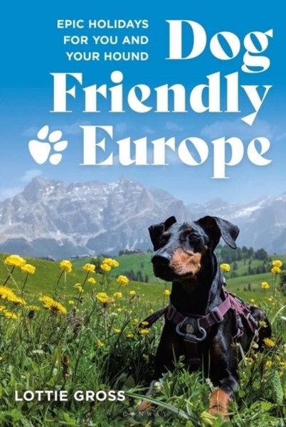 Dog-Friendly Europe Lottie Gross-image
