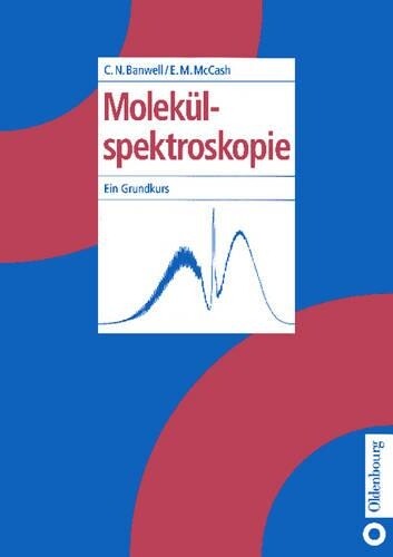 Thumbnail - Colin N Banwell Elaine M Mccash Moleklspektroskopie (taschenbuch) (us