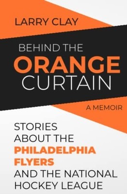 Behind the Orange Curtain -  NEW Larry Clay 2021