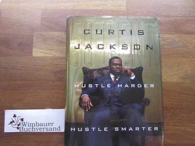 Hustle Harder, Hustle Smarter Jackson, Curtis ''50 Cent'' : 361193