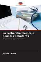 La Recherche MéDicale Pour Les DéButants Joshua Tambe