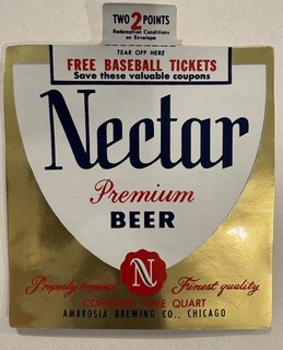 Nectar Beer From Ambrosia Brewing Beer Label Chicago IL Illinois Two Tickets