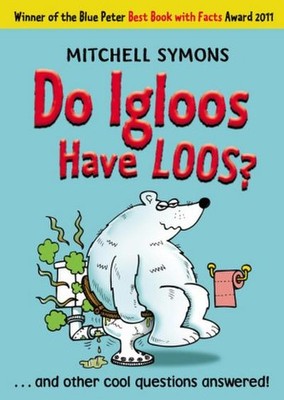 Do Igloos Have Loos? (Mitchell Symons' Trivia Books, Band 7), Mitchell Symo ...