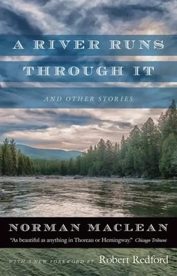 A River Runs through It and Other Stories | Fortieth Anniversary Edition | Buch