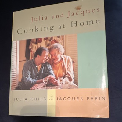 Julia Child & Jacques Pepin Cooking at Home 1999 Hardcover Knopf w/Dust Jacket