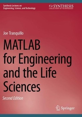 MATLAB for Engineering and the Life Sciences - 9783031274602