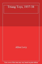 Triang Toys, 1937-38,Allen Levy