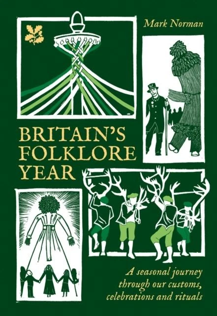Britain's Folklore Year by Mark Norman Hardback