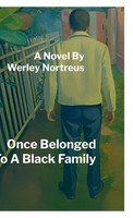 Werley Nortreus | Once Belonged To A Black Family | Buch | Englisch (2025)