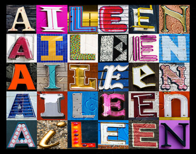 AILEEN Name Poster featuring photos of actual sign letters