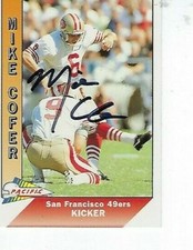 MIKE COFER SIGNED 1991 PACIFIC #457 - SAN FRANCISCO 49ERS