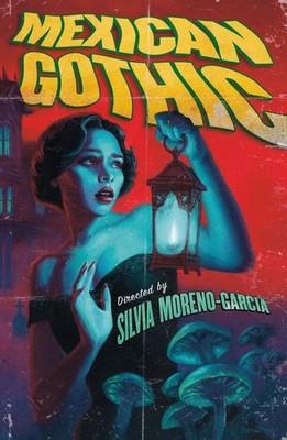 Mexican Gothic | Silvia Moreno-Garcia | englisch