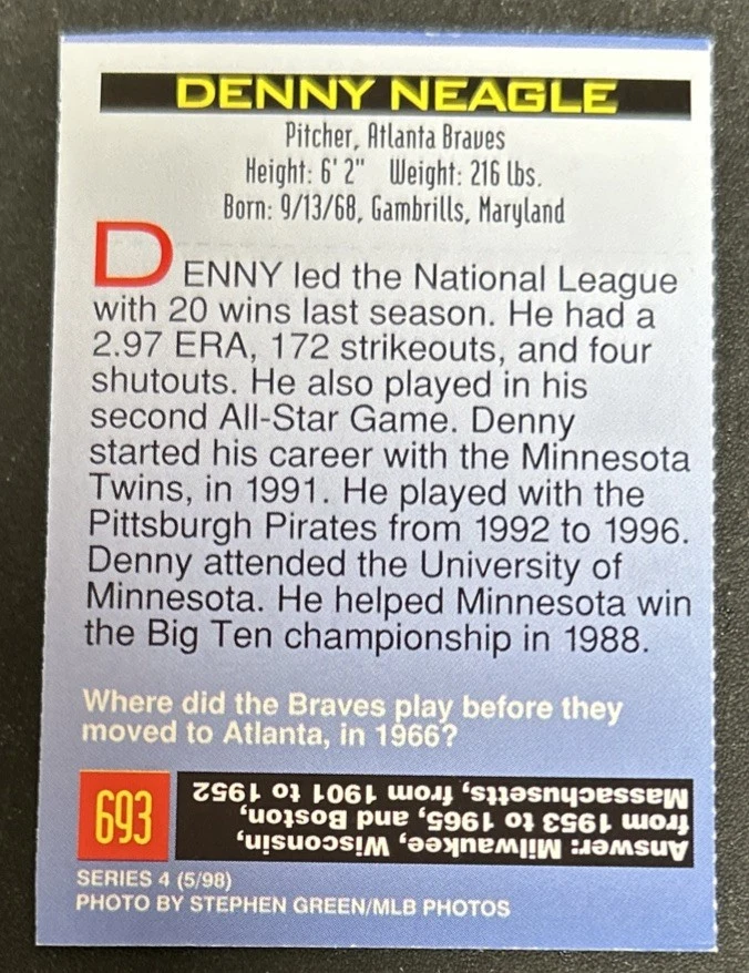 Tarjeta de béisbol Sports Illustrated For Kids 1998 SIFK Denny Neagle #693 Braves en muy buena condición Foto 2 de 2