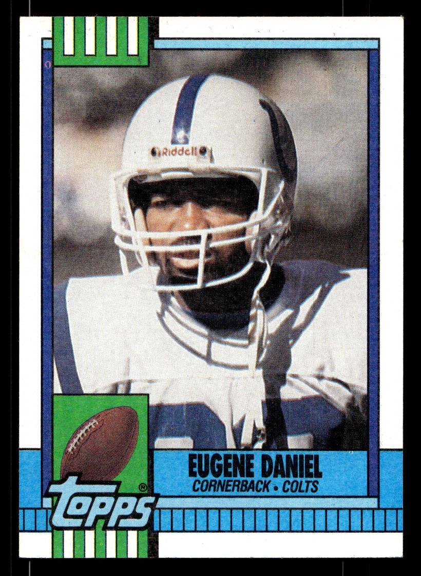 1990 Topps - Eugene Daniel #313 Football Sports Card Raw Trading Card