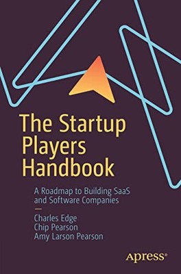 Amy Larson Pearson - Startup-Spielerhandbuch Eine Roadmap zum Bauen S - O84z