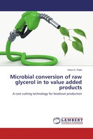 Hiren K. Patel | Microbial Conversion Of Raw Glycerol In To Value Added Products