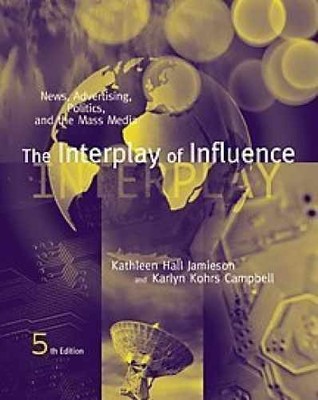 The Interplay of Influence: - Paperback, by Jamieson Kathleen Hall; - Very Good