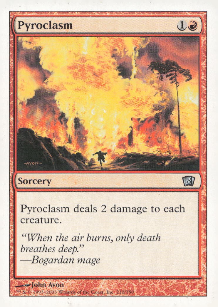 8th Edition #210 Pyroclasm