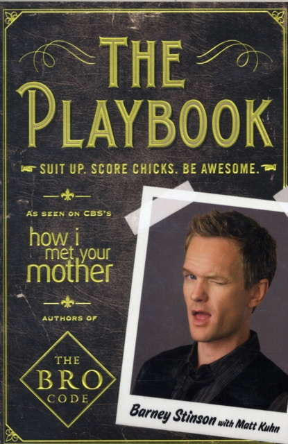 The Playbook by Barney Stinson (Paperback Book)