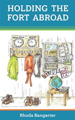 Holding the Fort Abroad: Beyond Surviving - living and  -  NEW Rhoda Bangerter 2