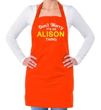 Don't Worry It's an ALISON Thing! Unisex Adult Apron Surname Custom Name Family