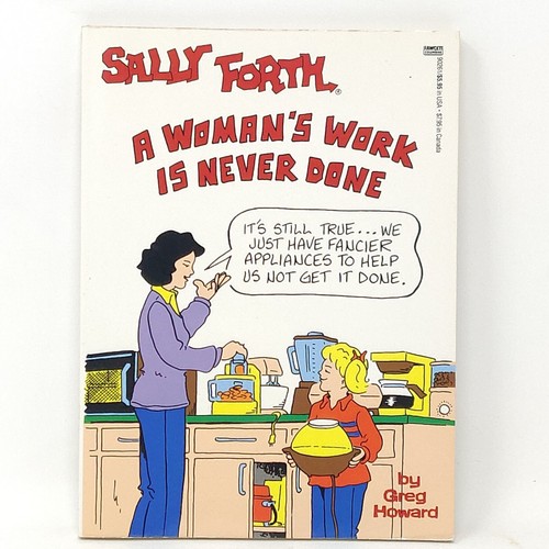 Sally Forth Book "A Woman's Work is Never Done" by Greg Howard Comic