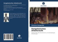 Kongolesisches Arbeitsrecht Onesime Kangomba Taschenbuch 116 S. Deutsch 2021