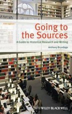 Going to the Sources: A Guide to Historical Research and Writing - GOOD