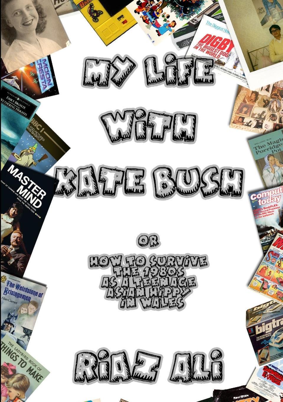 Thumbnail - My Life With Kate Bush Riaz Ali Taschenbuch Paperback Englisch 2015