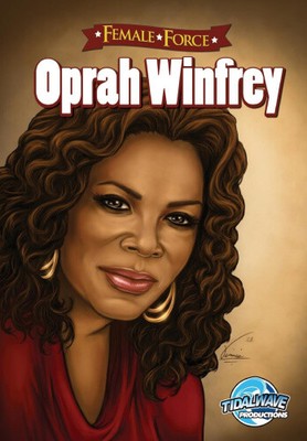 FEMALE FORCE #7 OPRAH WINFREY by Joshua LaBello [Paperback, 32 pages]