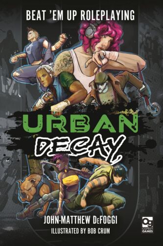 Urban Decay: Beat 'Em Up Roleplaying (Osprey roleplaying) by DeFoggi, John-Matth - Picture 1 of 1