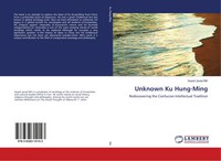 Seyed Javad Miri | Unknown Ku Hung-Ming | Taschenbuch | Englisch (2010) | 108 S.