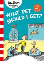 What Pet Should I Get? Dr. Seuss