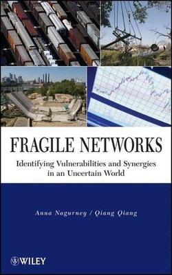 Fragile Networks: Identifying Vulnerabilities and Synergies in an Uncertain Worl