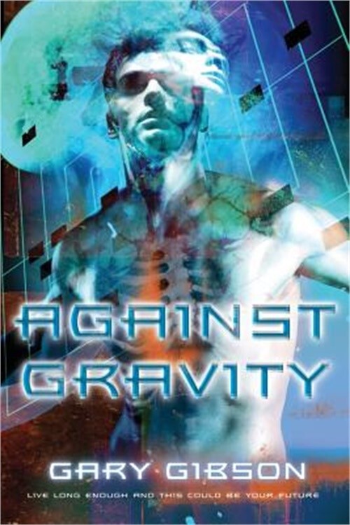 Against Gravity (Paperback or Softback)
