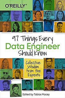 97 Things Every Data Engineer Should Know: Collective Wi... | Buch | Zustand gut